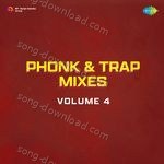 Phonk & Trap Mixes Volume 4 - Asha Bhosle Song Download